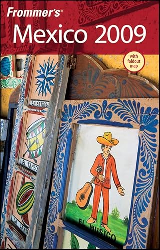 Frommer's Mexico 2009 (Frommer's Complete Guides)