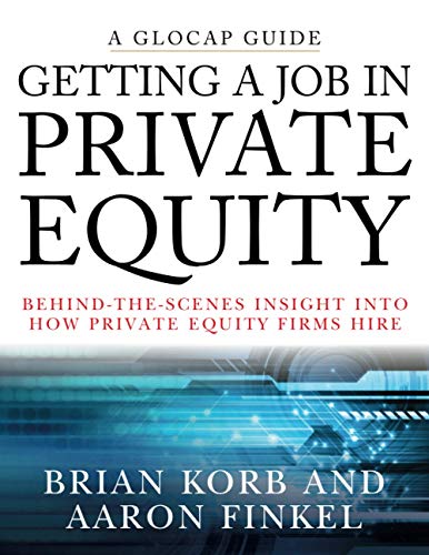 Getting a Job in Private Equity: Behind the Scenes Insight into How Private Equity Funds Hire