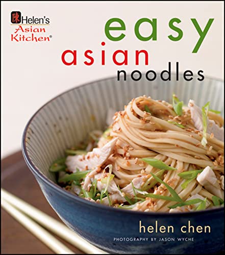 Helen's Asian Kitchen: Easy Asian Noodles