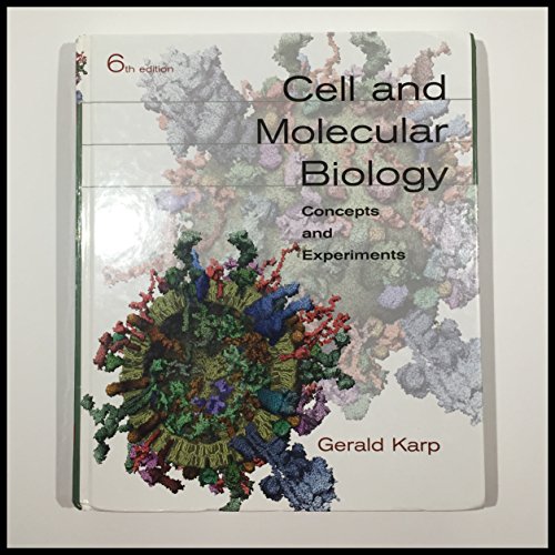 Cell and Molecular Biology: Concepts and Experiments