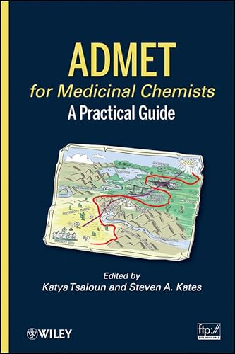 ADMET for Medicinal Chemists: A Practical Guide