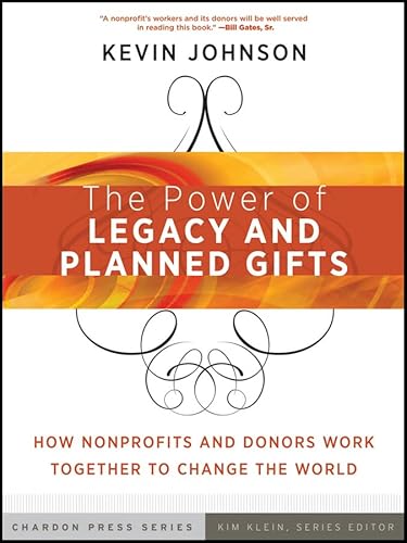 The Power of Legacy and Planned Gifts: How Nonprofits and Donors Work Together to Change the World