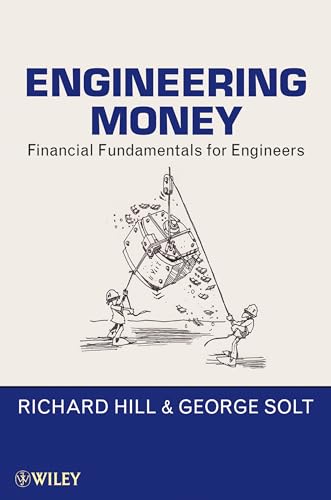 Engineering Money: Financial Fundamentals for Engineers