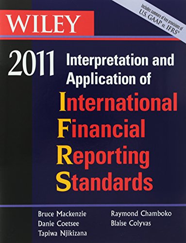 Wiley Interpretation and Application of International Accounting and Financial Reporting Standards 2011 Book and CD ROM Set (Wiley IFRS)