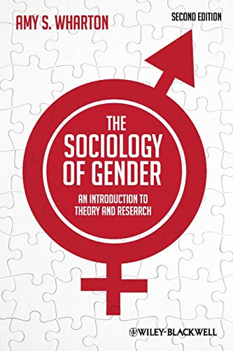 The Sociology of Gender: An Introduction to Theory and Research