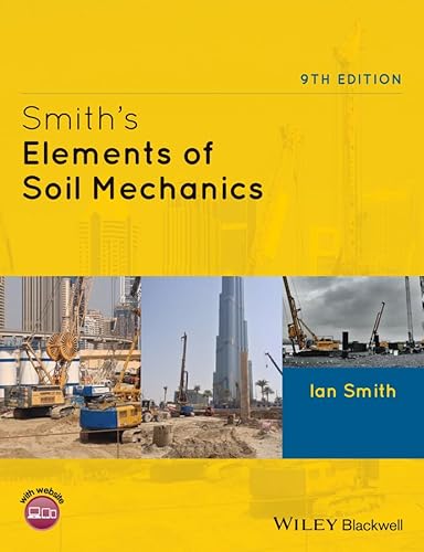 Smith's Elements of Soil Mechanics, 9th Edition