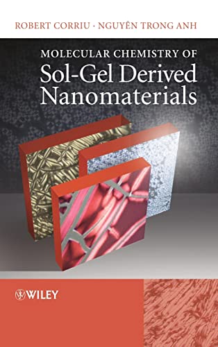 Molecular Chemistry of Sol-Gel Derived Nanomaterials