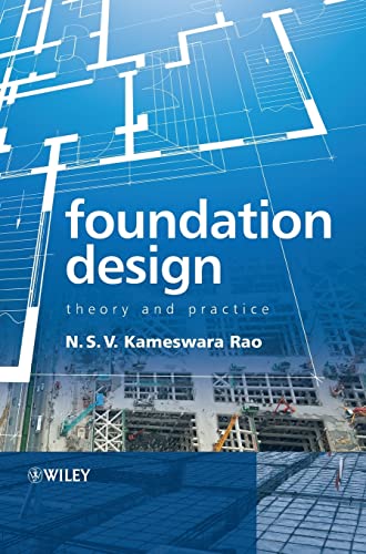 Foundation Design: Theory and Practice