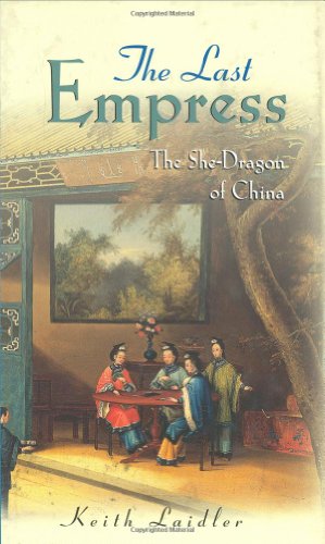 The Last Empress: The She–Dragon of China