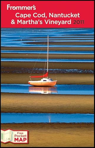 Frommer's Cape Cod, Nantucket and Martha's Vineyard 2011 (Frommer's Complete Guides)
