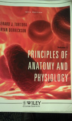Abridged Principles of Anatomy and Physiology, 12th Edition (Department of Pharmacology University of Toledo)