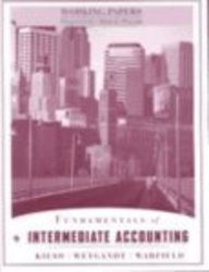 Fundamentals of Intermediate Accounting: Working Papers, Chapters 1-17, Appendices A-G