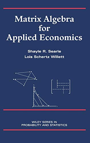 Matrix Algebra for Applied Economics
