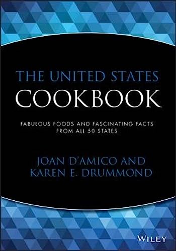 The United States Cookbook: Fabulous Foods and Fascinating Facts From All 50 States