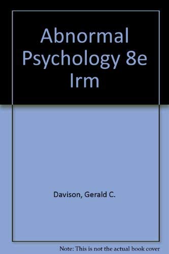 Abnormal Psychology 8e IRM
