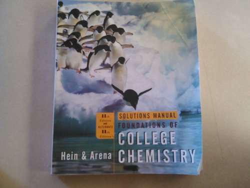 Solutions Manual to accompany Foundations of College Chemistry, 11th Edition and Alternate