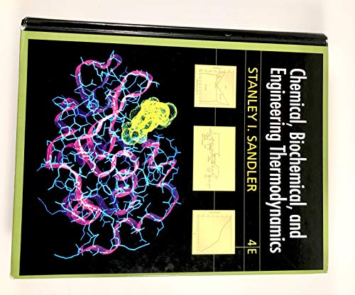Chemical, Biochemical, and Engineering Thermodynamics