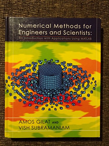 Numerical Methods for Engineers and Scientists: An Introduction with Applications Using MATLAB