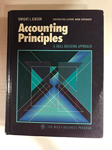 Accounting Principles: a Skill-Building Approach