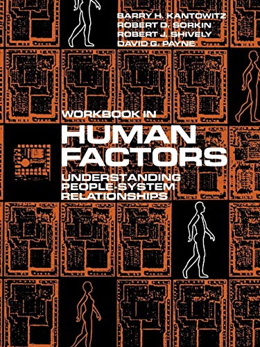 Human Factors, Workbook: Understanding People-System Relationships