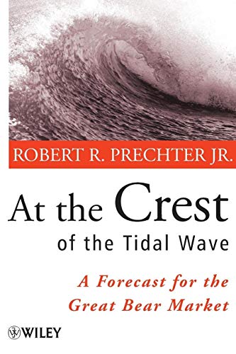 At the Crest of the Tidal Wave: A Forecast for the Great Bear Market