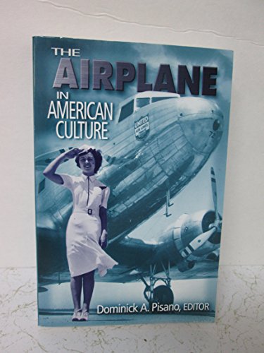 The Airplane in American Culture