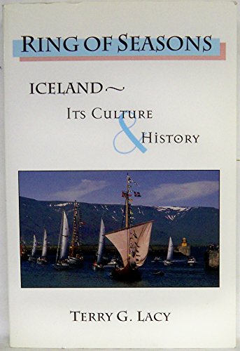 Ring of Seasons: Iceland--Its Culture and History