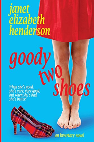 Goody Two Shoes: Invertary Book Two (Scottish Highlands)