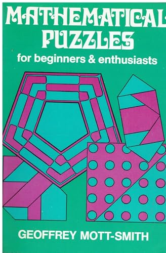 Mathematical Puzzles, for Beginners and Enthusiasts