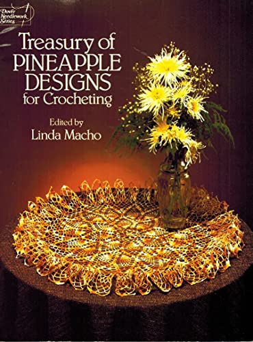 Treasury of Pineapple Designs for Crocheting