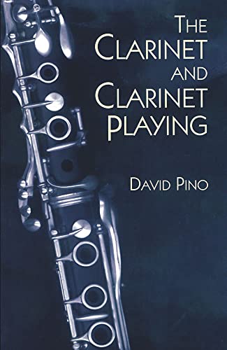 The Clarinet and Clarinet Playing