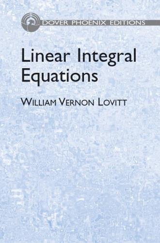 Linear Integral Equations (Dover Books on Physics)