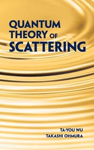 Quantum Theory of Scattering (Dover Books on Physics)