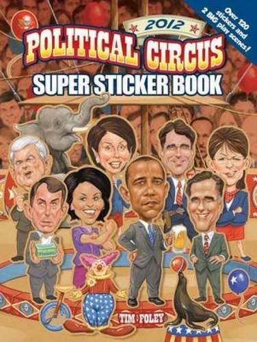 2012 Political Circus Super Sticker Book