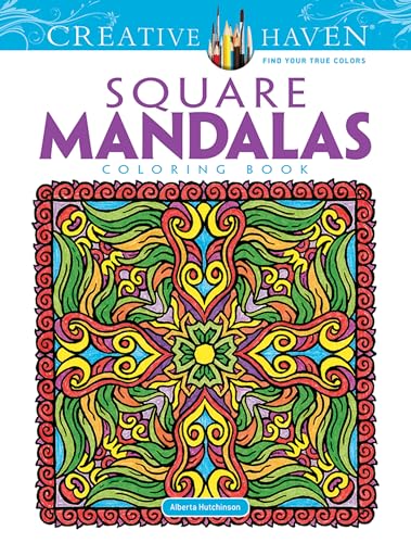 Creative Haven Square Mandalas Coloring Book: Relaxing Illustrations for Adult Colorists