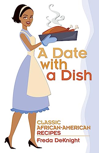 A Date With a Dish: Classic African-American Recipes