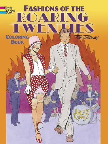 Fashions of the Roaring Twenties Coloring Book (Dover Fashion Coloring Book)