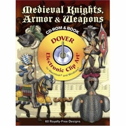 Medieval Knights, Armor & Weapons;Dover Electronic Clip Art