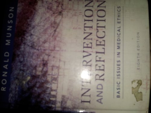Intervention and Reflection: Basic Issues in Medical Ethics