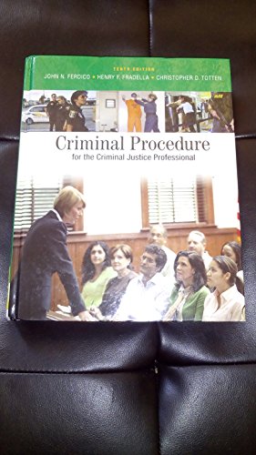 Criminal Procedure for the Criminal Justice Professional (Cengage Advantage Books)
