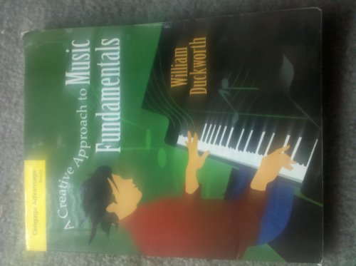 Cengage Advantage Books: A Creative Approach to Music Fundamentals