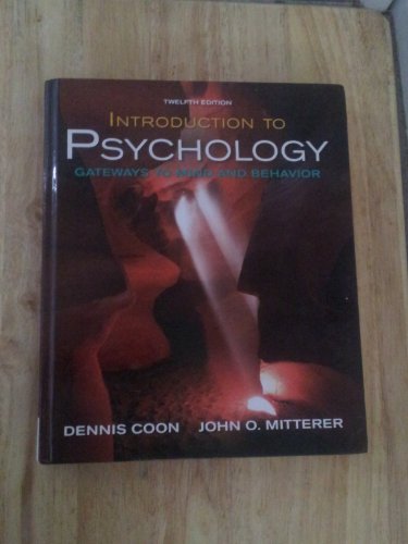 Introduction to Psychology: Gateways to Mind and Behavior with Concept Maps and Reviews