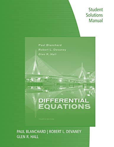 Student Solutions Manual for Blanchard/Devaney/Hall's Differential Equations, 4th