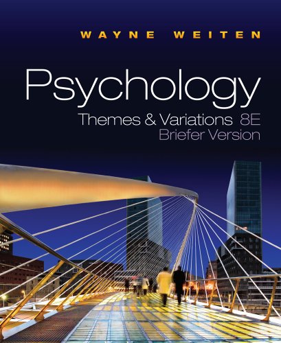 Psychology: Themes and Variations Briefer Version