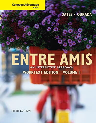 Cengage Advantage Books: Entre Amis, Volume 1 (World Languages)