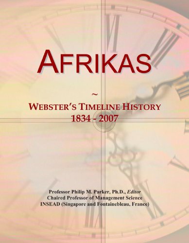 Afrikas: Webster's Timeline History, 1834 - 2007