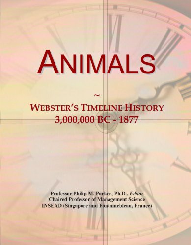 Animals: Webster's Timeline History, 3,000,000 BC - 1877