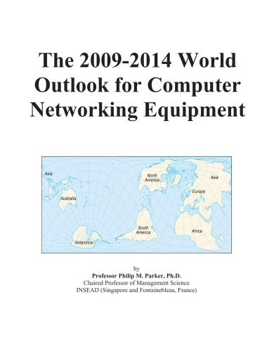 The 2009-2014 World Outlook for Computer Networking Equipment