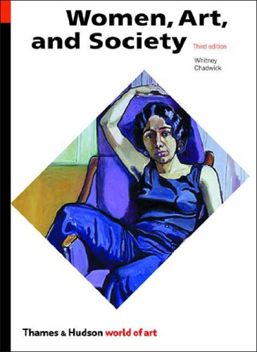 Women Art and Society 3rd Ed. (World of Art) /anglais