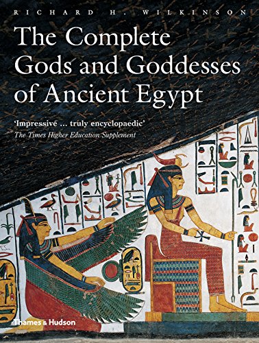 The Complete Gods and Godesses of Ancient Egypt